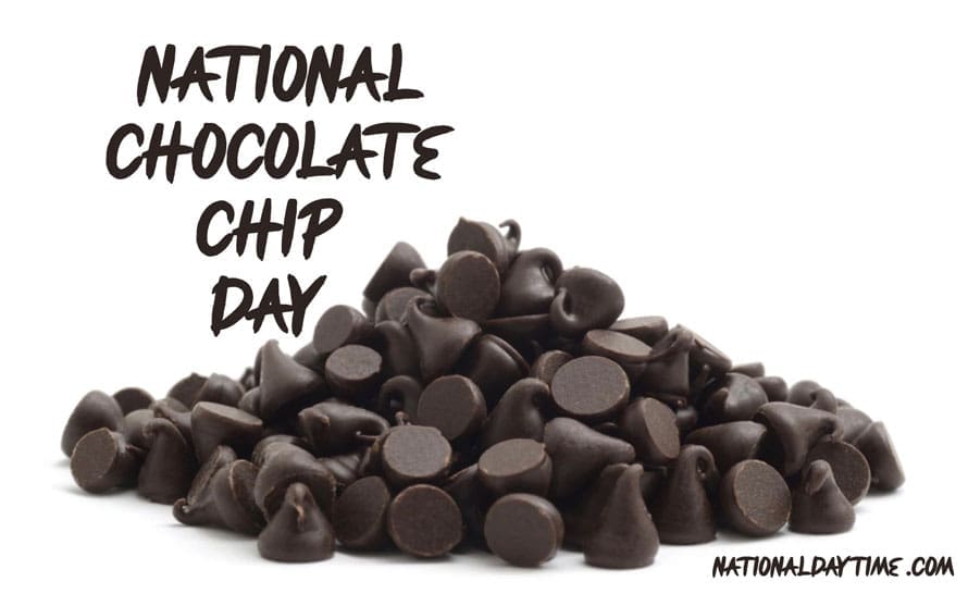 National Chocolate Chip Day 2024 When & How to Celebrate