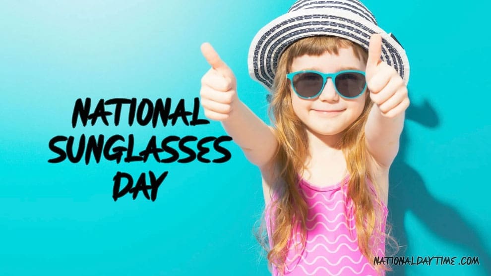 National Sunglasses Day 2023 Tuesday, June 27
